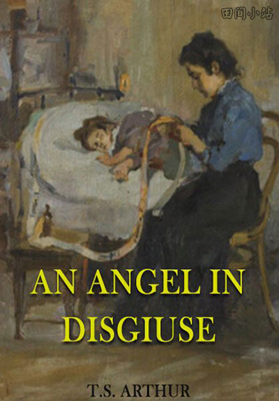 英语短篇小说 | An Angel in Disguise 伪装的天使 蒂莫西·谢伊·亚瑟