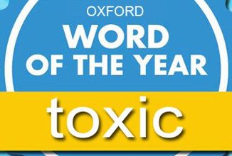 牛津辞典2018年年度词汇新鲜出炉——TOXIC