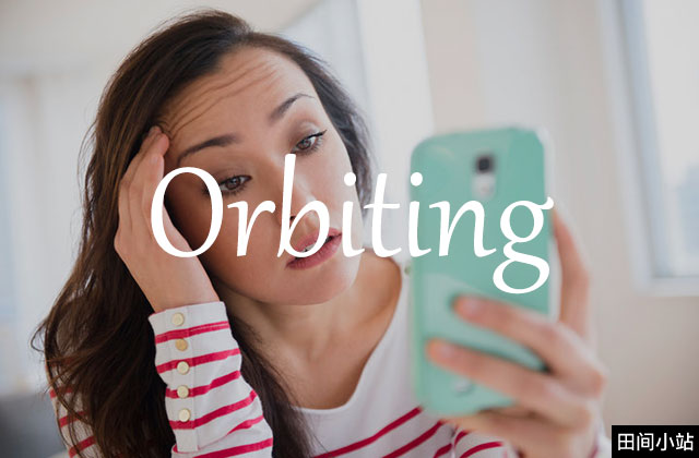 2018年牛津辞典年度词汇入围词：Orbiting 在轨关系