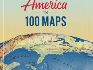 好书推荐 | 100张地图讲述美国历史（A History of America in 100 Maps）