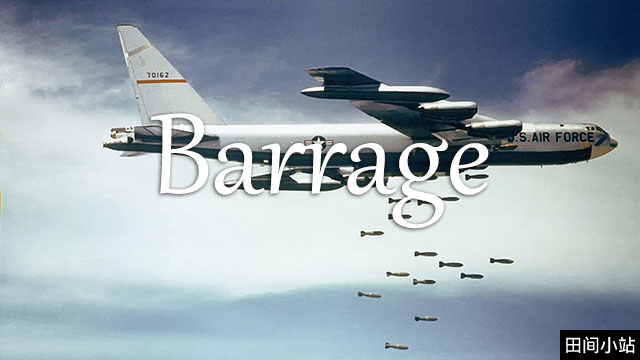 小词详解 | barrage